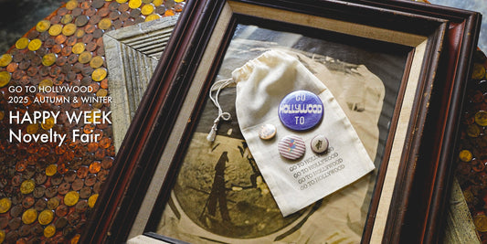 GO TO HOLLYWOOD 2025 Autumn Winter Novelty Fair