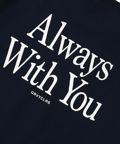 ALWAYS WITH YOU Long Sleeve Tee(MENS)